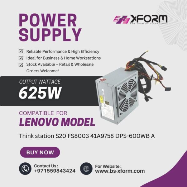 Power Supply 625Watt 80 PLUS BRONZE For Lenovo Model Think station S20 FS8003 41A9758 DPS-600WB A - cover photo